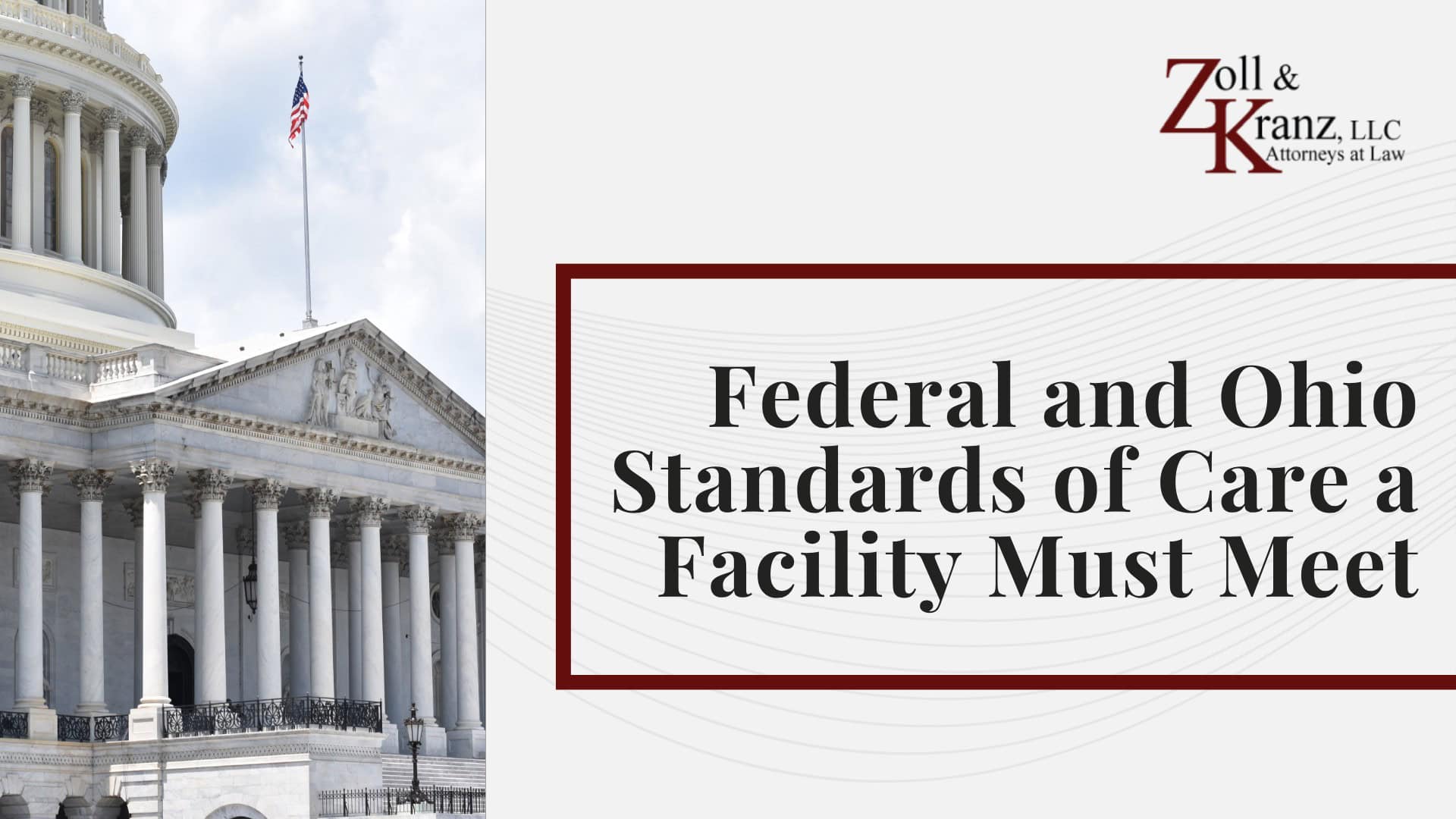 Federal and Ohio Standards of Care a Facility Must Meet