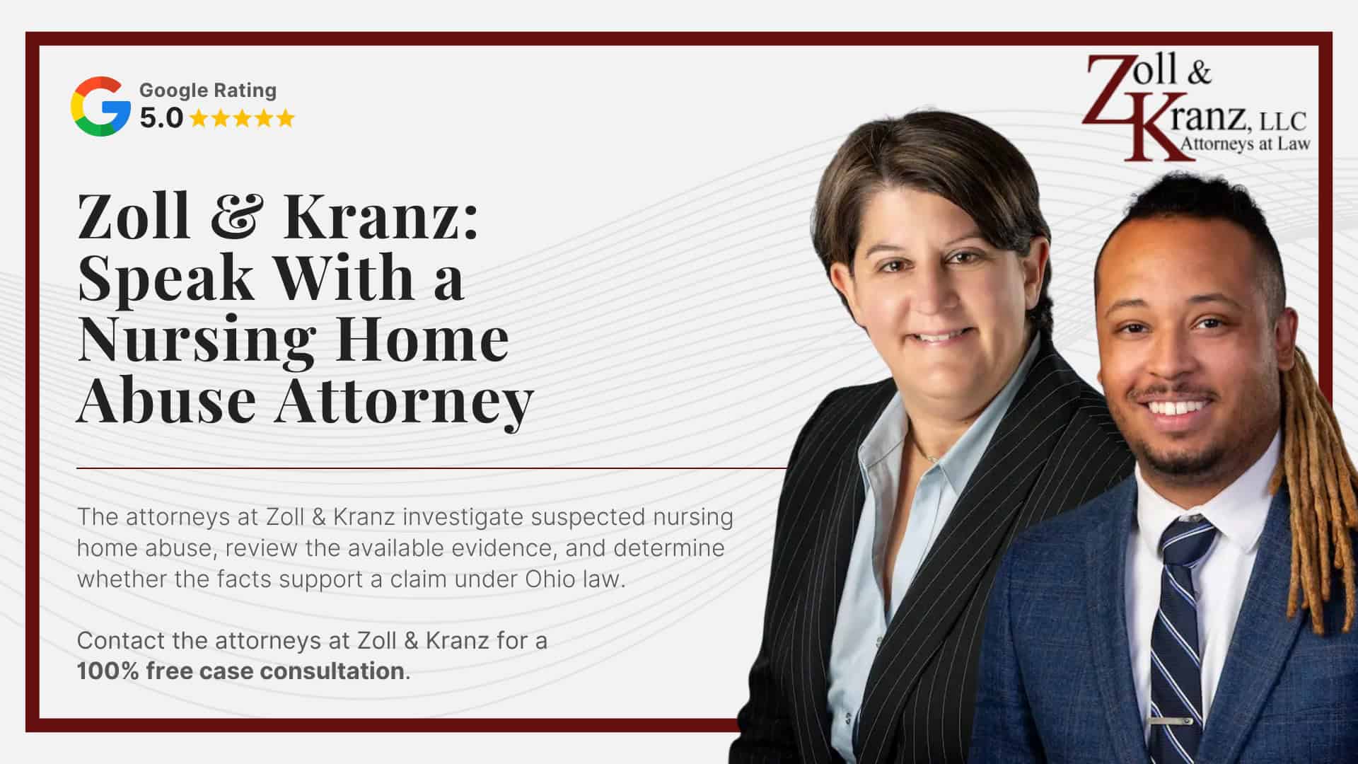 Zoll & Kranz_ Speak With a Nursing Home Abuse Attorney; Time Limits to File a Physical Abuse Claim in Ohio; Damages in a Nursing Home Abuse Claim; Filing a Lawsuit for Physical Abuse in a Nursing Home; Liability for Physical Abuse in a Nursing Home; Steps to Take If You Suspect Physical Abuse in a Nursing Home; Consequences of Physical Abuse for a Nursing Home Resident; Types of Physical Abuse in Nursing Homes; Causes of Physical Abuse in Nursing Homes; Warning Signs of Physical Abuse in a Nursing Home
