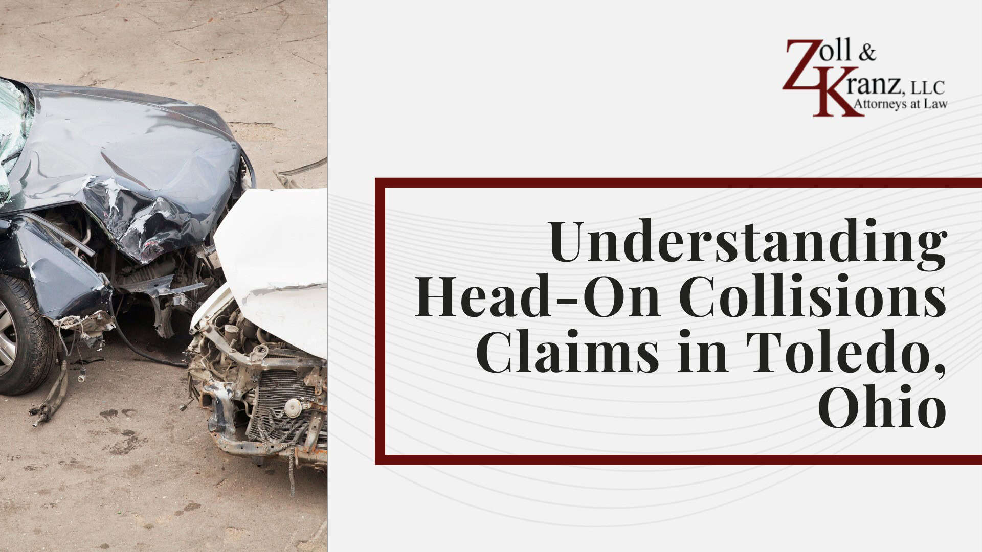 Understanding Head-On Collisions Claims in Toledo, Ohio
