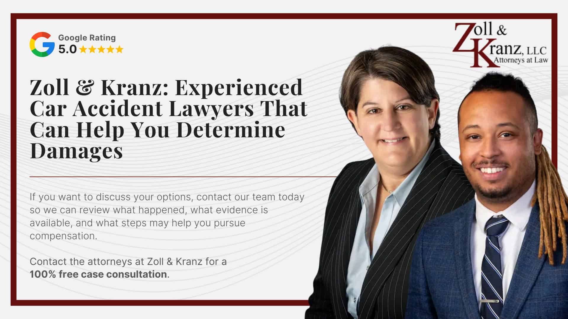 Zoll & Kranz_ Experienced Car Accident Lawyers That Can Help You Determine Damages; Gathering Evidence Car Accident Cases; Gathering Evidence Car Accident Cases